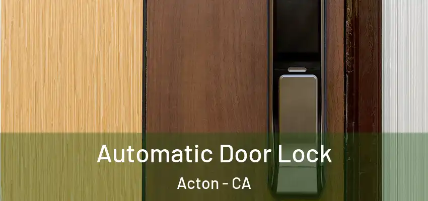  Automatic Door Lock Acton - CA