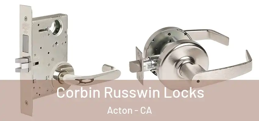 Corbin Russwin Locks Acton - CA