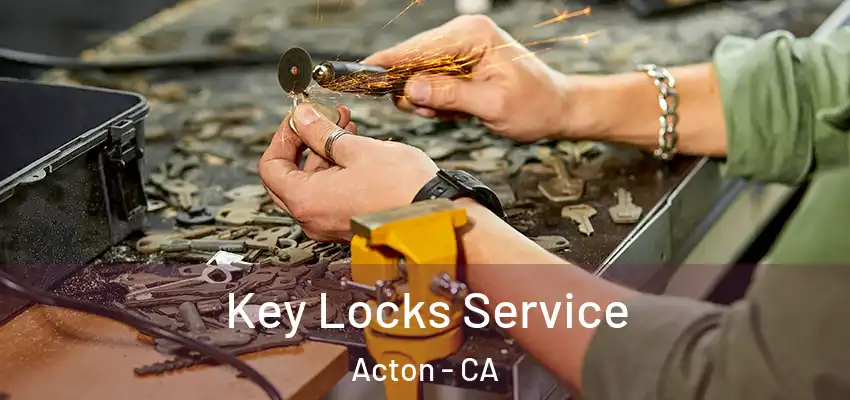 Key Locks Service Acton - CA