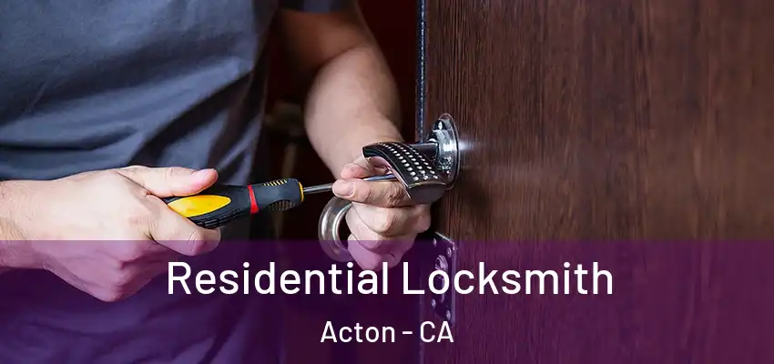 Residential Locksmith Acton - CA